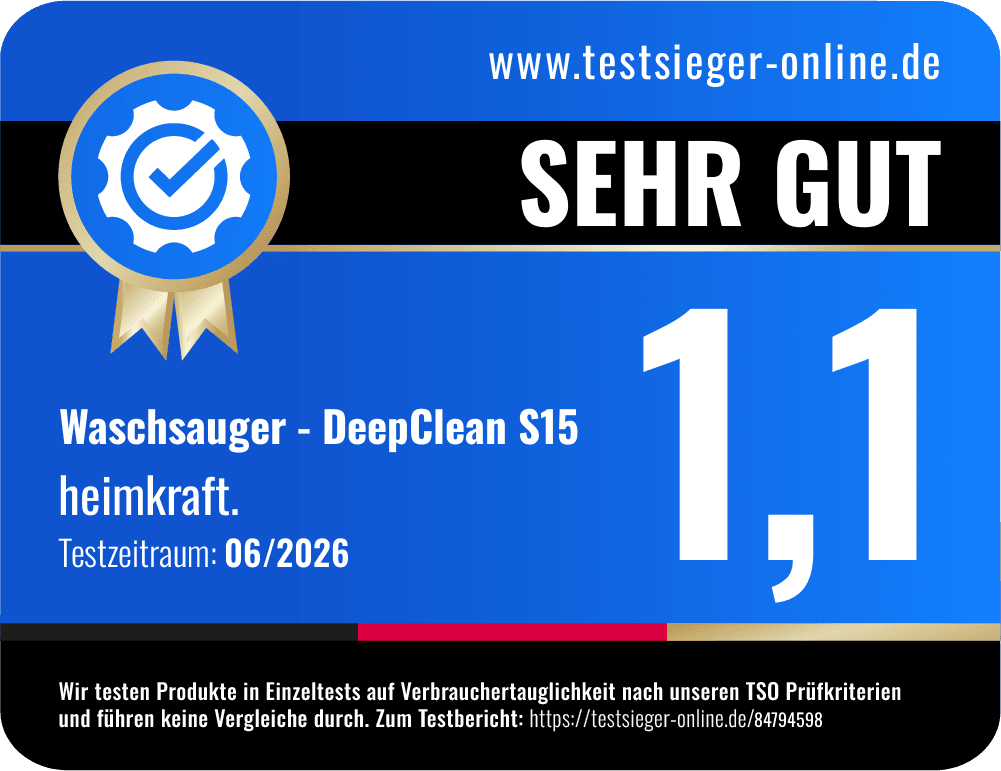 Testsiegel testsieger-online.de: heimkraft DeepClean S15 mit der Note Sehr gut (1,1), Testzeitraum 06/2026